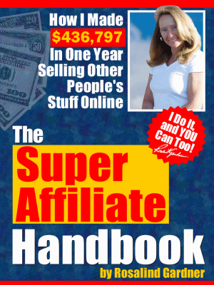 The Auper Affiliate Hand Book By Rosalind Gardner